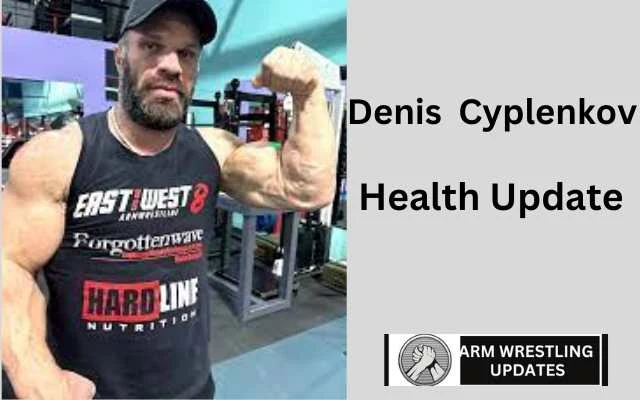 Denis Cyplenkov Gives Update About His Health